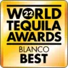 World Tequila Awards Blaco Best 2022 Award